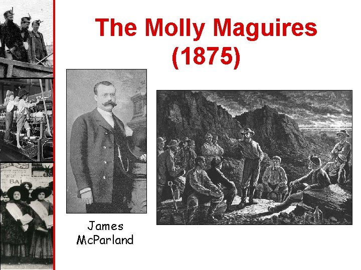 The Molly Maguires (1875) James Mc. Parland 