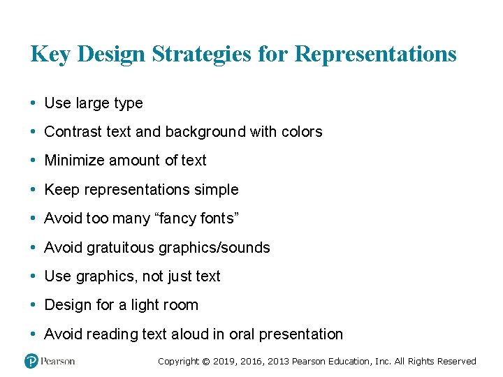 Key Design Strategies for Representations • Use large type • Contrast text and background
