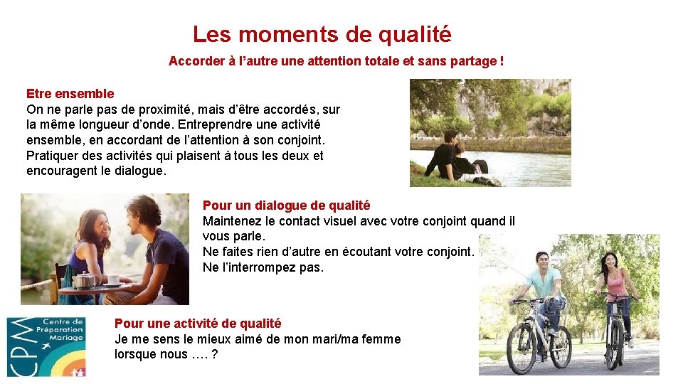 Les moments de qualité Accorder à l’autre une attention totale et sans partage !