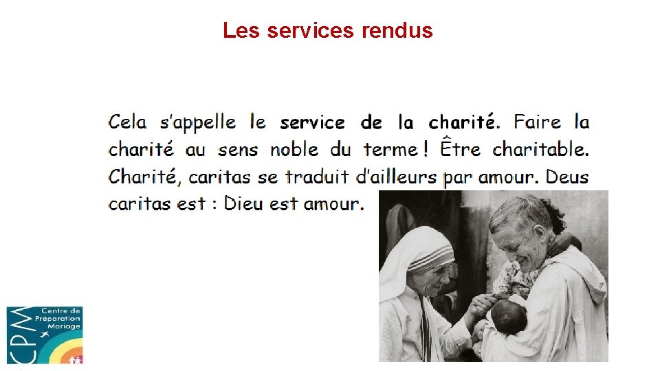 Les services rendus 
