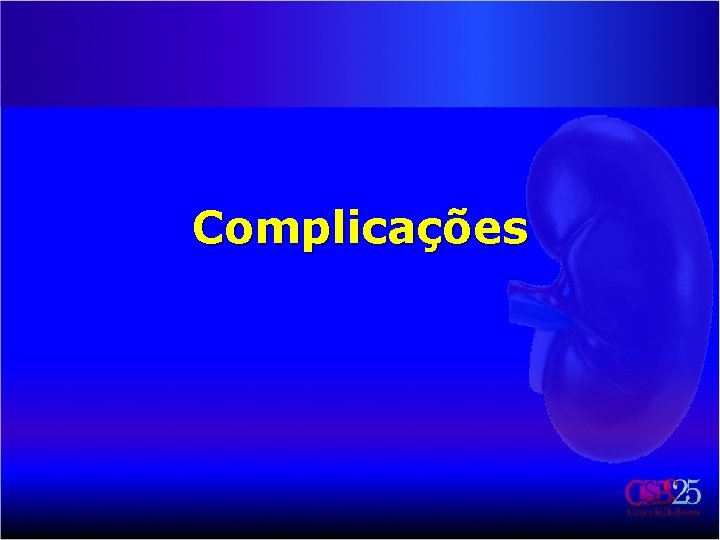 Complicações 