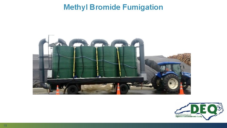 Methyl Bromide Fumigation 18 Methyl Bromide Fumigation 18