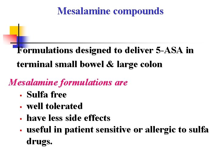 Mesalamine Intolerance Rash Treatment of Inflammatory bowel disease IBD and irritable