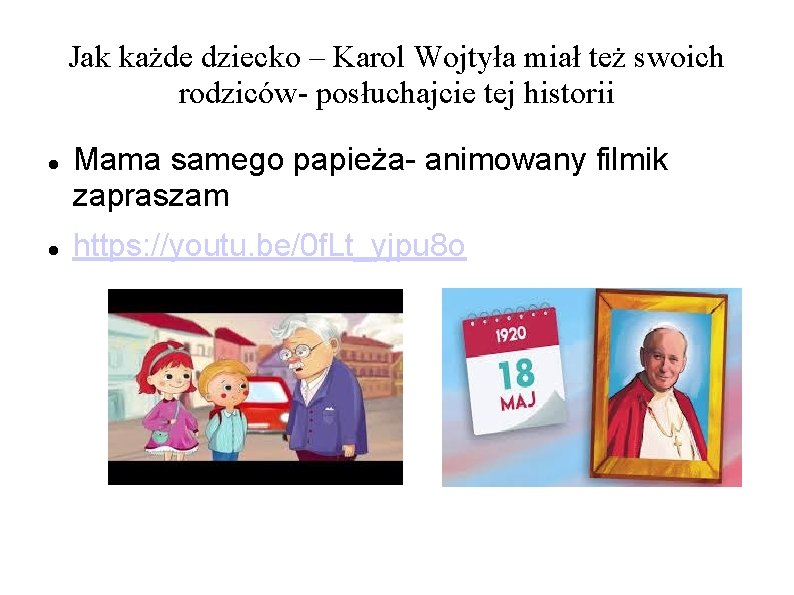 Jak każde dziecko – Karol Wojtyła miał też swoich rodziców- posłuchajcie tej historii Mama