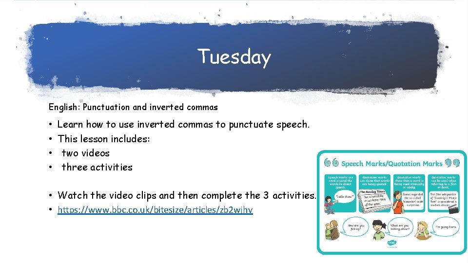 Tuesday English: Punctuation and inverted commas • • Learn how to use inverted commas