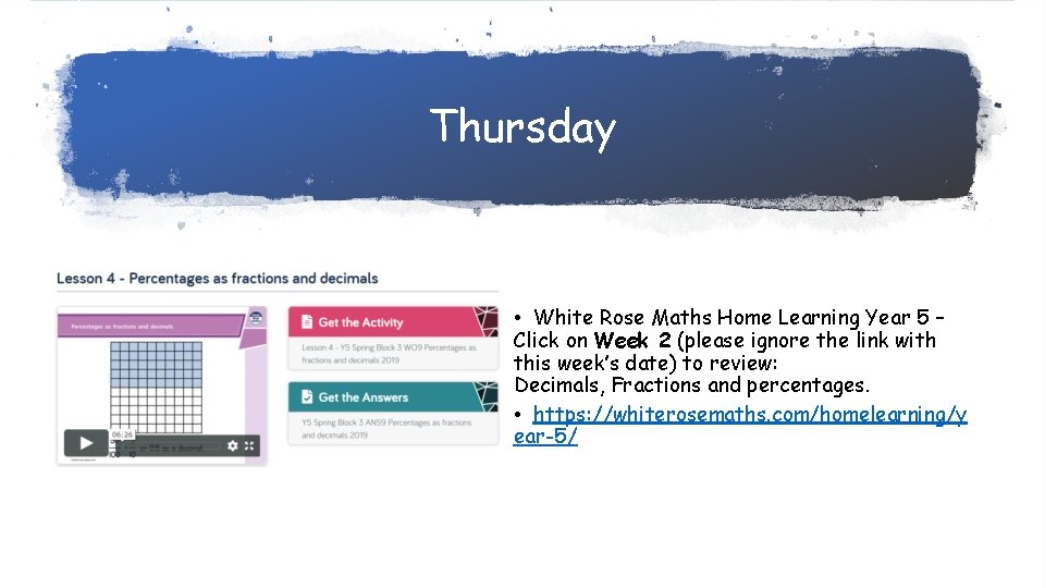 Thursday • White Rose Maths Home Learning Year 5 – Click on Week 2