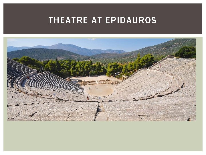 THEATRE AT EPIDAUROS 