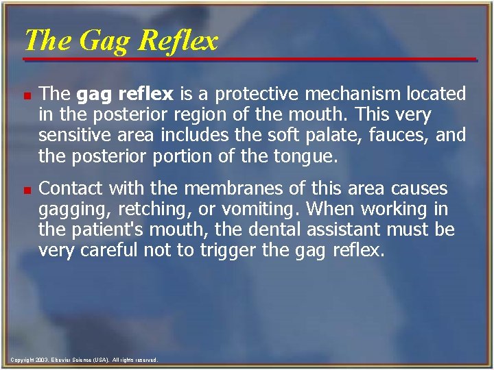The Gag Reflex n n The gag reflex is a protective mechanism located in The Gag Reflex n n The gag reflex is a protective mechanism located in