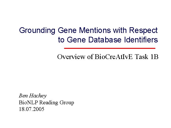 Bio Identifiers Grounding Gene Mentions with Respect to Gene Database