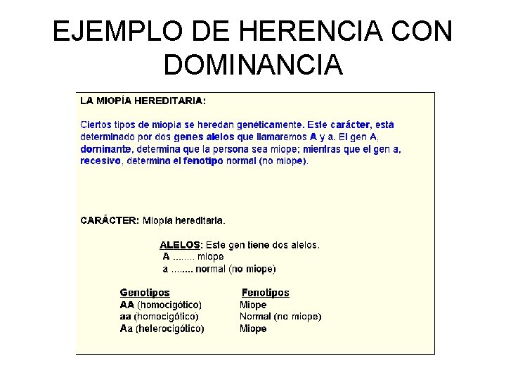 EJEMPLO DE HERENCIA CON DOMINANCIA 