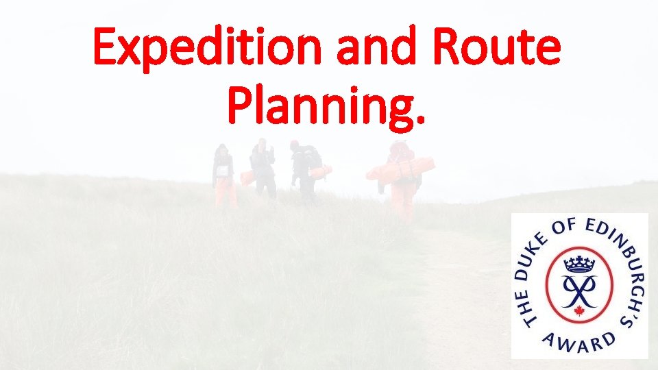 Expedition and Route Planning. 