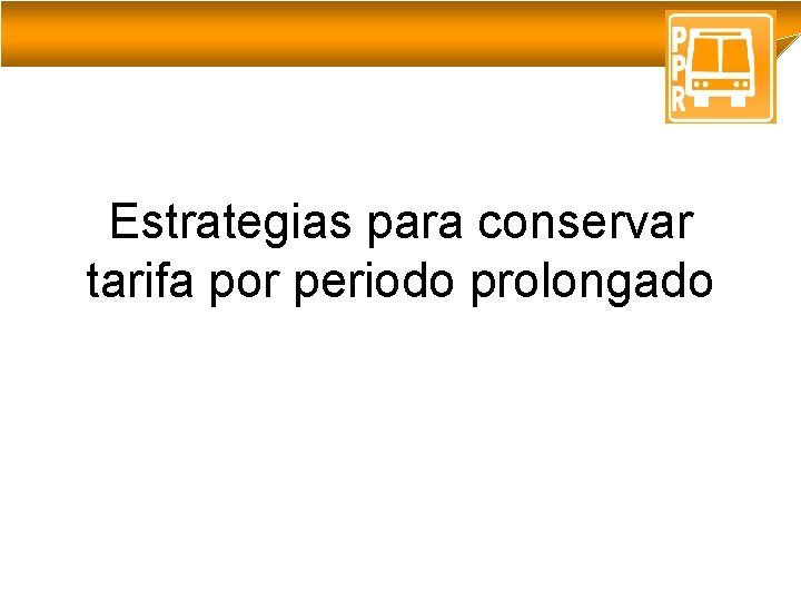 Estrategias para conservar tarifa por periodo prolongado Powerpoint Templates 