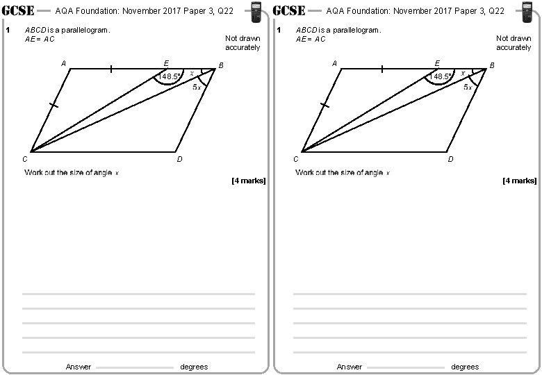 AQA Foundation: November 2017 Paper 3, Q 22 1 ABCD is a parallelogram. AE