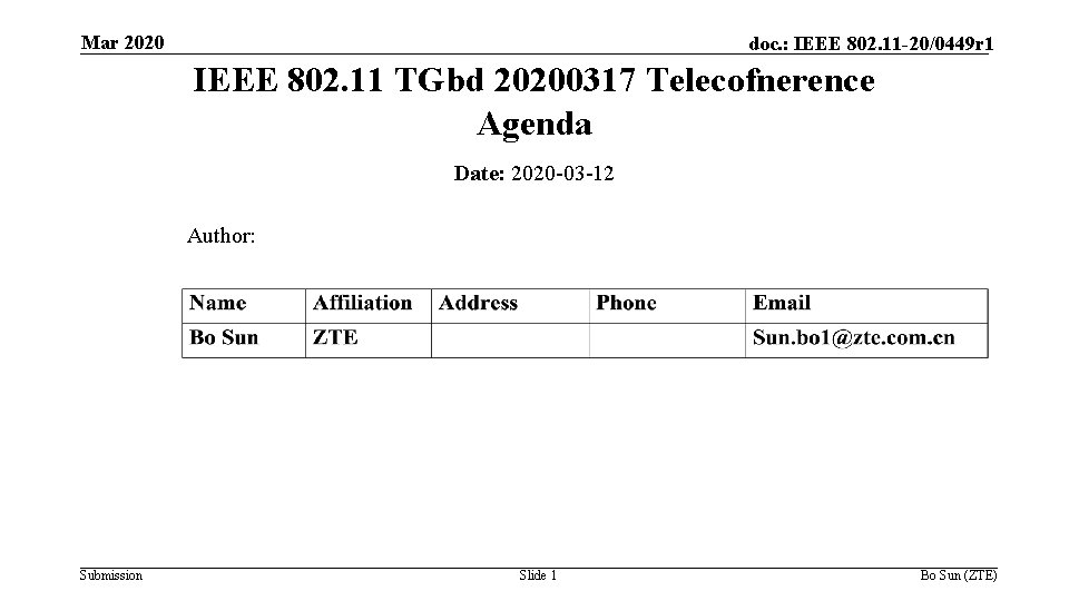 Mar 2020 doc. : IEEE 802. 11 -20/0449 r 1 IEEE 802. 11 TGbd
