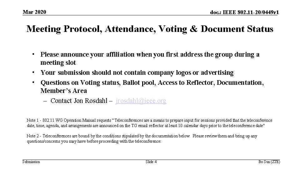 Mar 2020 doc. : IEEE 802. 11 -20/0449 r 1 Meeting Protocol, Attendance, Voting