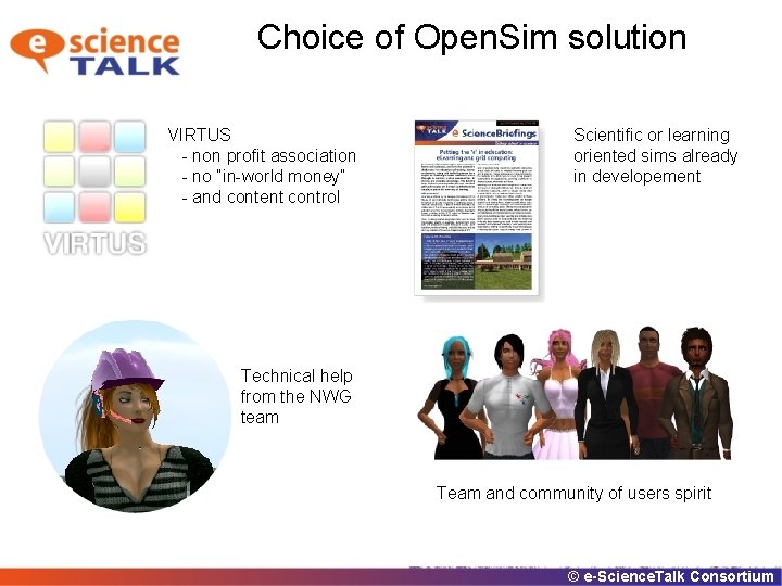 Choice of Open. Sim solution VIRTUS - non profit association - no “in-world money”