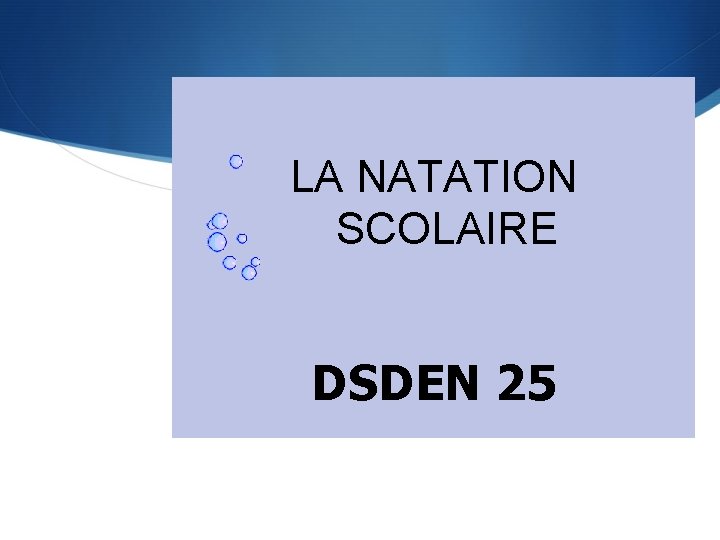 LA NATATION SCOLAIRE DSDEN 25 