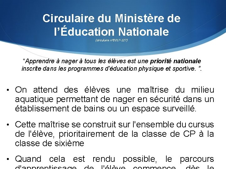 Circulaire du Ministère de l’Éducation Nationale (circulaire n° 2017 -127) “Apprendre à nager à