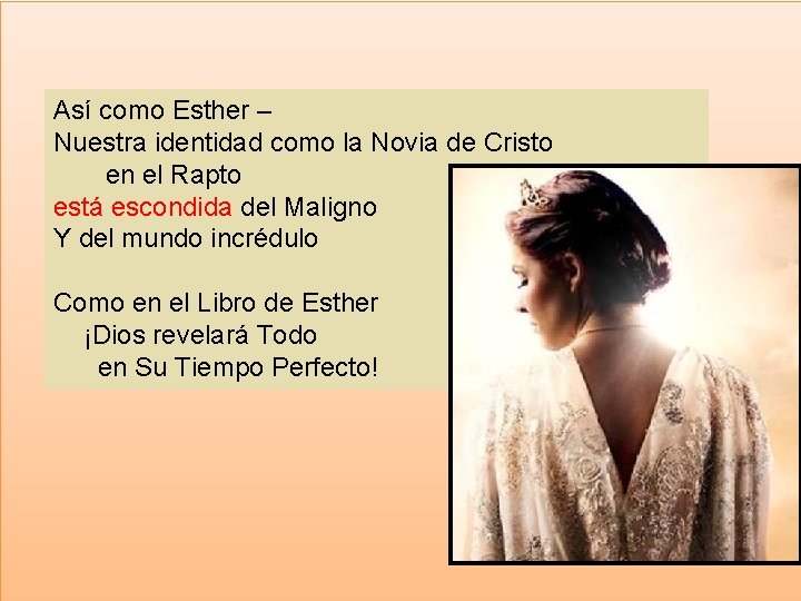 Así como Esther – Nuestra identidad como la Novia de Cristo en el Rapto