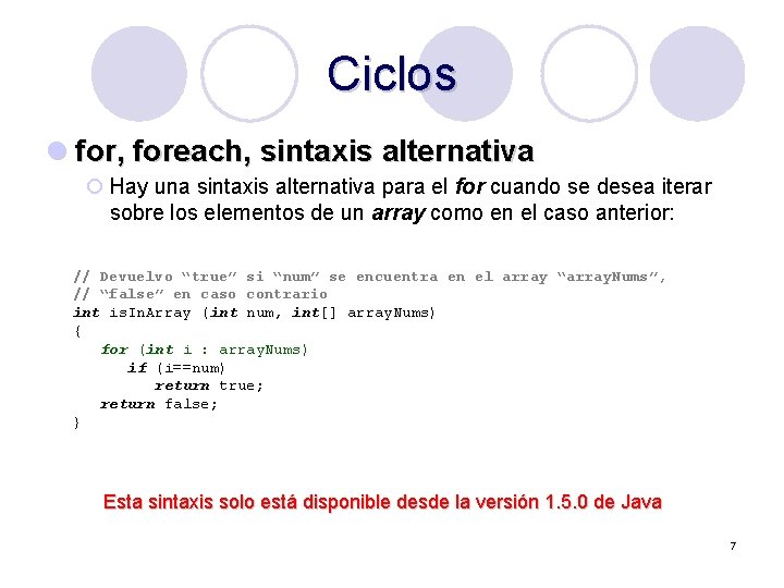 Ciclos l for, foreach, sintaxis alternativa ¡ Hay una sintaxis alternativa para el for