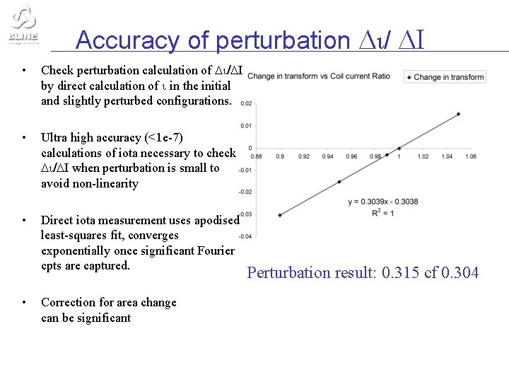 Accuracy of perturbation / I • Check perturbation calculation of / I by direct