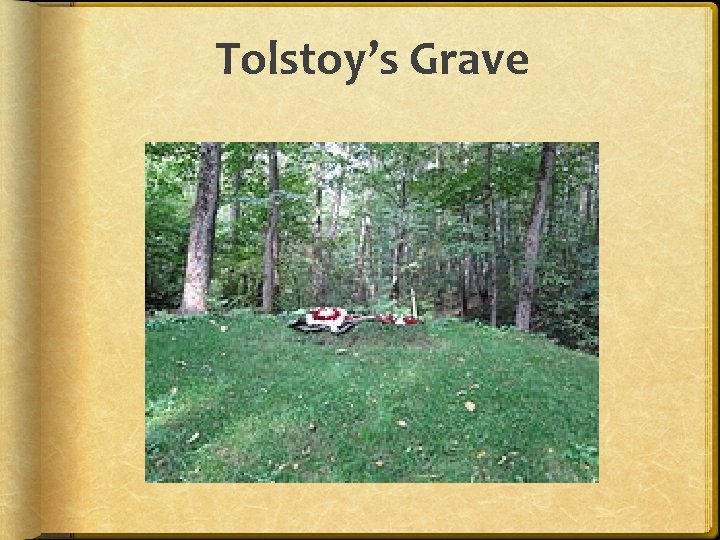 Tolstoy’s Grave 