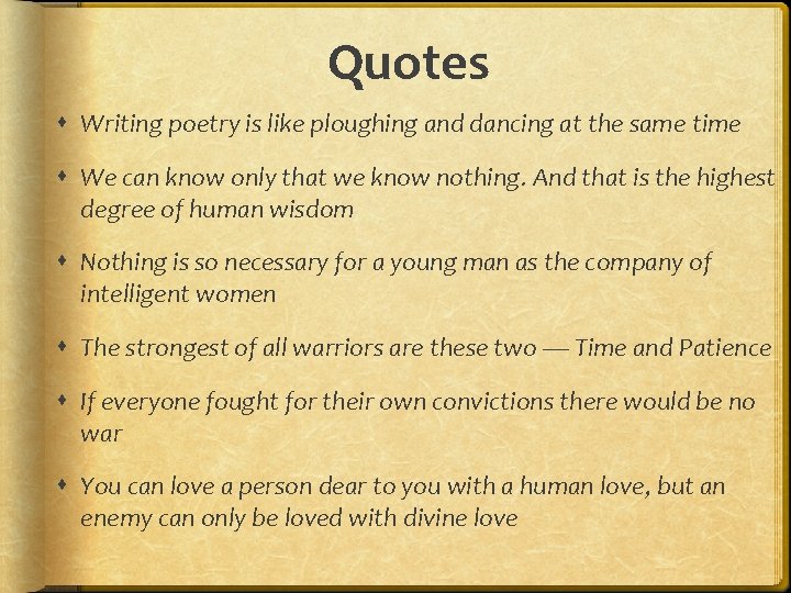 Quotes Writing poetry is like ploughing and dancing at the same time We can