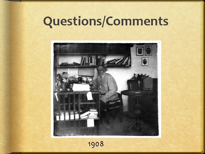Questions/Comments 1908 