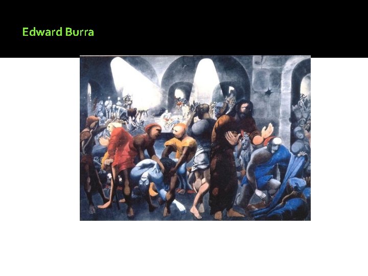 Edward Burra Edward Burra