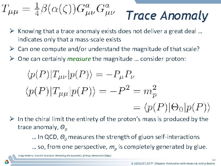 Trace Anomaly Ø Knowing that a trace anomaly exists does not deliver a great