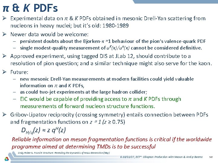 π & K PDFs Ø Experimental data on π & K PDFs obtained in