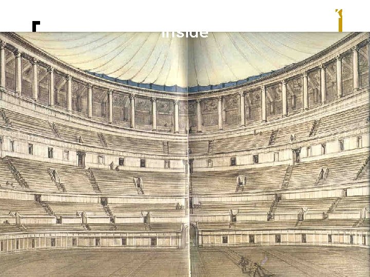 The Coliseum in Rome as it may have looked inside 