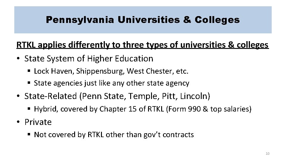 Pennsylvania Universities & Colleges RTKL applies differently to three types of universities & colleges