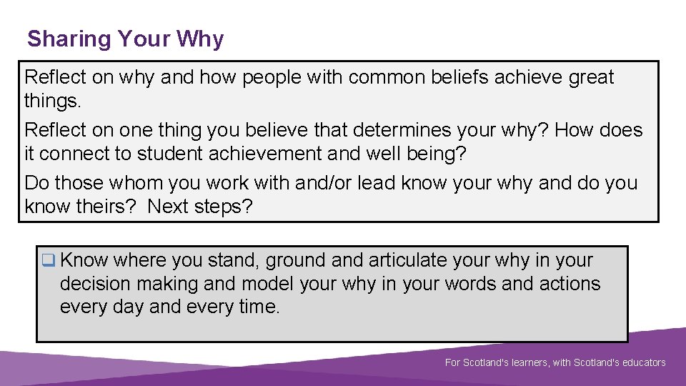 Sharing Your Why Reflect on why and how people with common beliefs achieve great