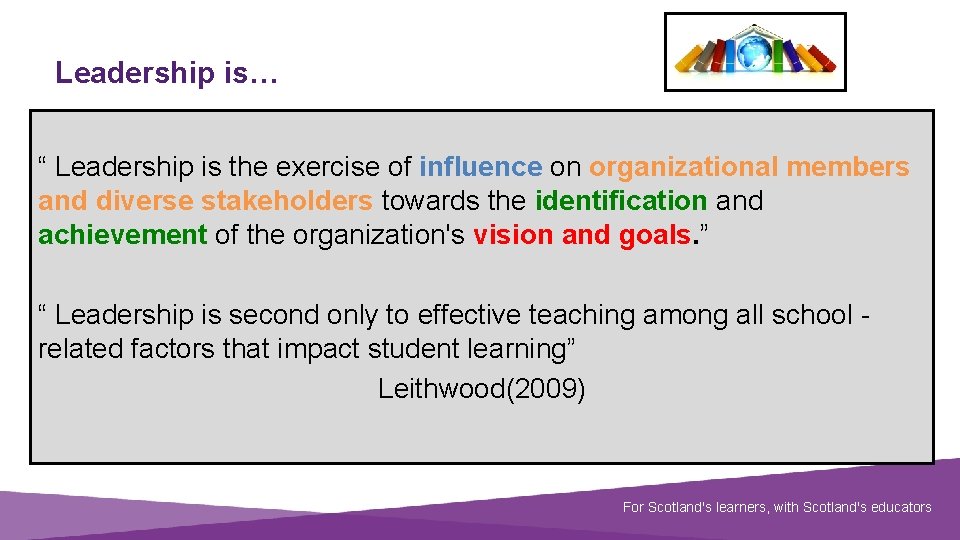 Leadership is… “ Leadership is the exercise of influence on organizational members and diverse