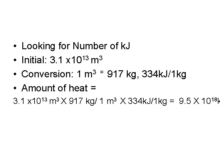  • • Looking for Number of k. J Initial: 3. 1 x 1013