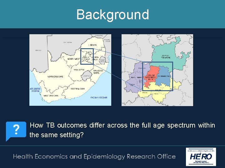 Background How TB outcomes differ across the full age spectrum within the same setting?