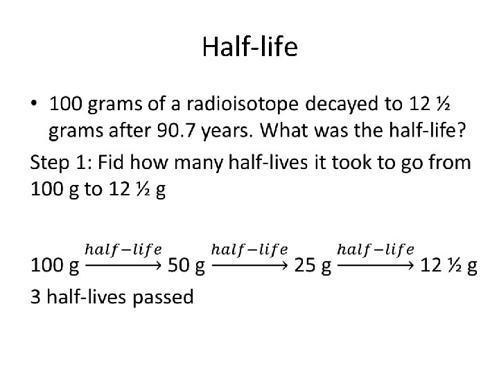 Half-life • 