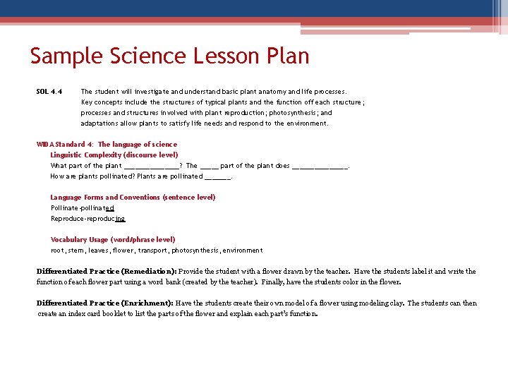 Sample Science Lesson Plan SOL 4. 4 The student will investigate and understand basic