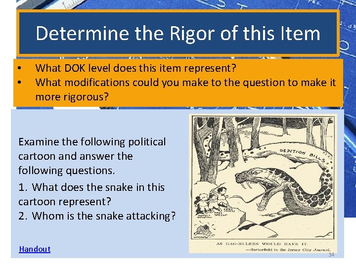 Determine the Rigor of this Item • • What DOK level does this item
