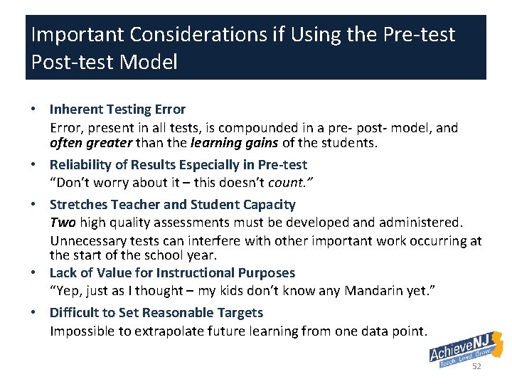 Important Considerations if Using the Pre-test Post-test Model • Inherent Testing Error, present in