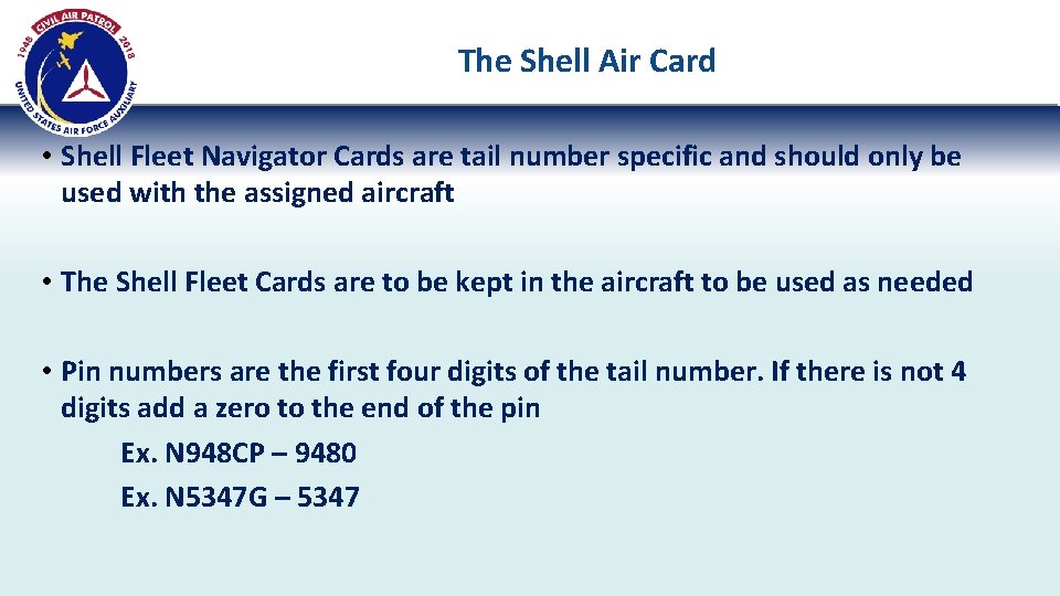 The Shell Air Card • Shell Fleet Navigator Cards are tail number specific and The Shell Air Card • Shell Fleet Navigator Cards are tail number specific and