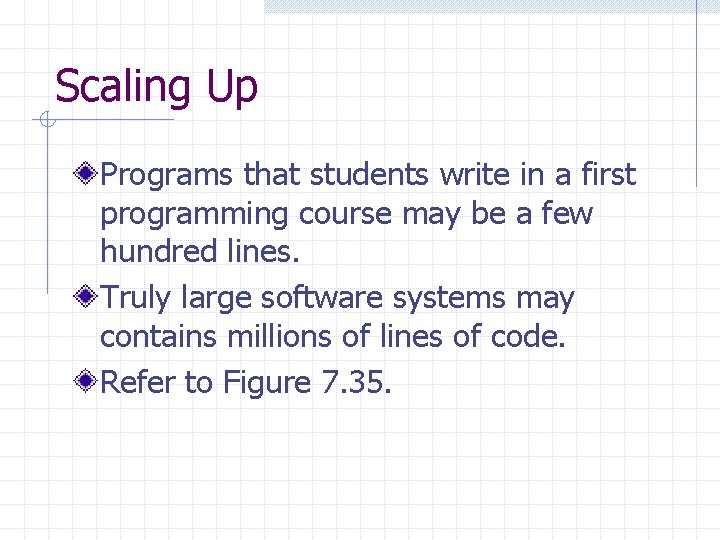 Scaling Up Programs that students write in a first programming course may be a