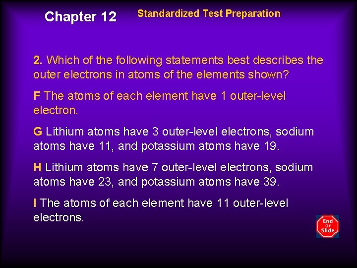 Chapter 12 Standardized Test Preparation 2. Which of the following statements best describes the