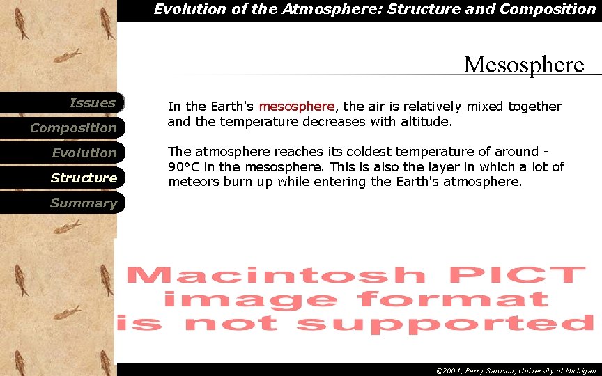 Evolution of the Atmosphere: Structure and Composition Mesosphere Issues Composition Evolution Structure In the