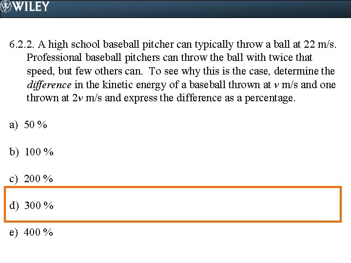 6. 2. 2. A high school baseball pitcher can typically throw a ball at