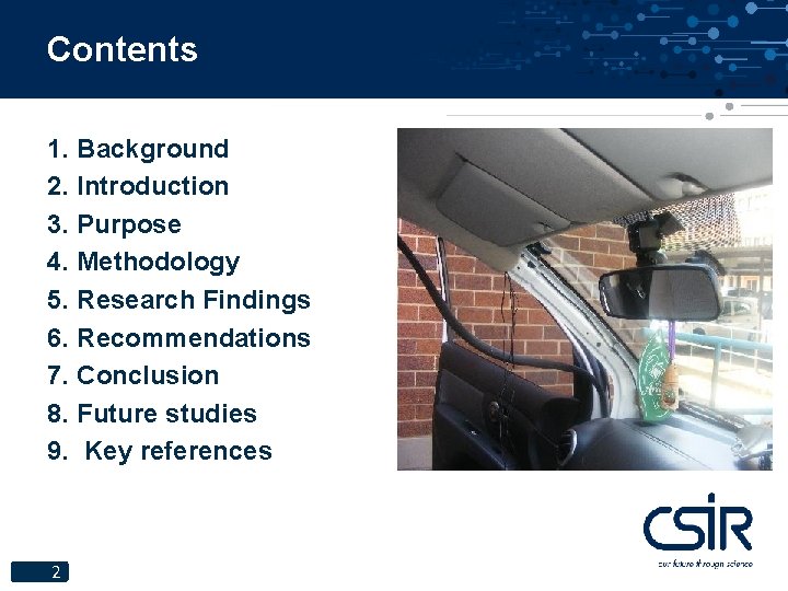 Drive Study NATURALISTIC DRIVING STUDIES THE EFFECTIVENESS OF THE METHODOLOGY