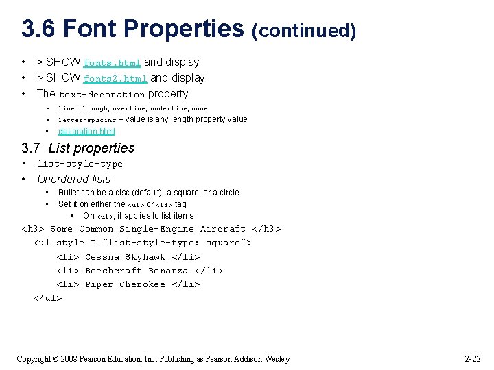 3. 6 Font Properties (continued) • • • > SHOW fonts. html and display