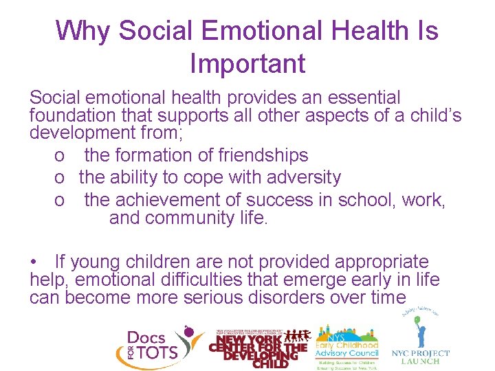 Why Social Emotional Health Is Important Social emotional health provides an essential foundation that