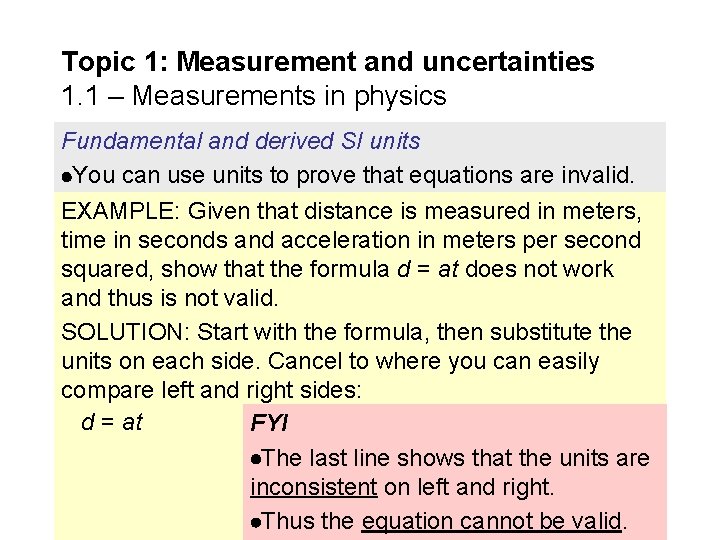 Topic 1: Measurement and uncertainties 1. 1 – Measurements in physics Fundamental and derived